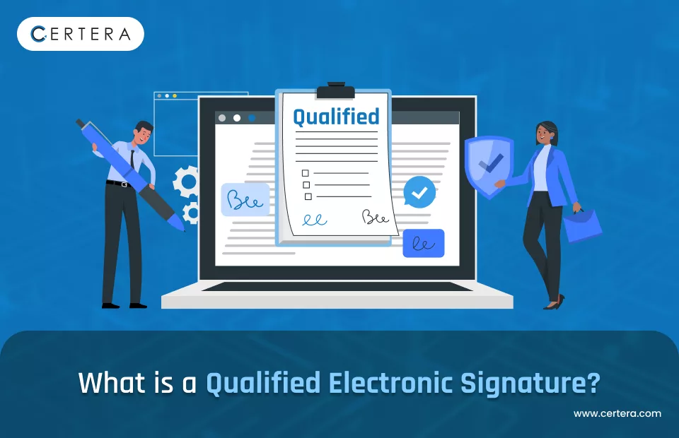 Qualified Electronic Signature Explained