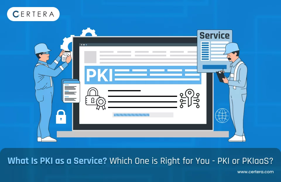 PKI or PKIaaS
