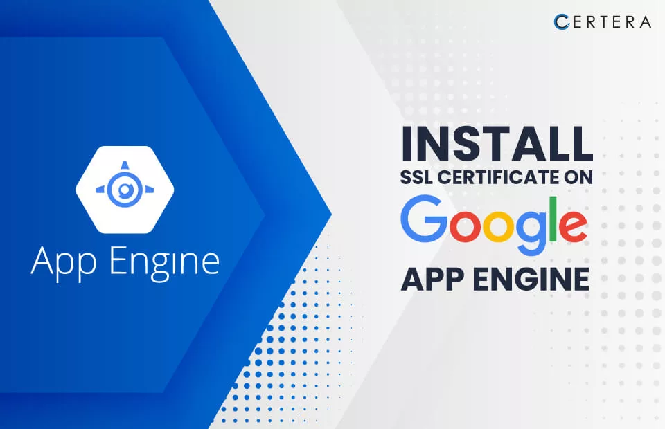Install SSL Certificate on Google App Engine
