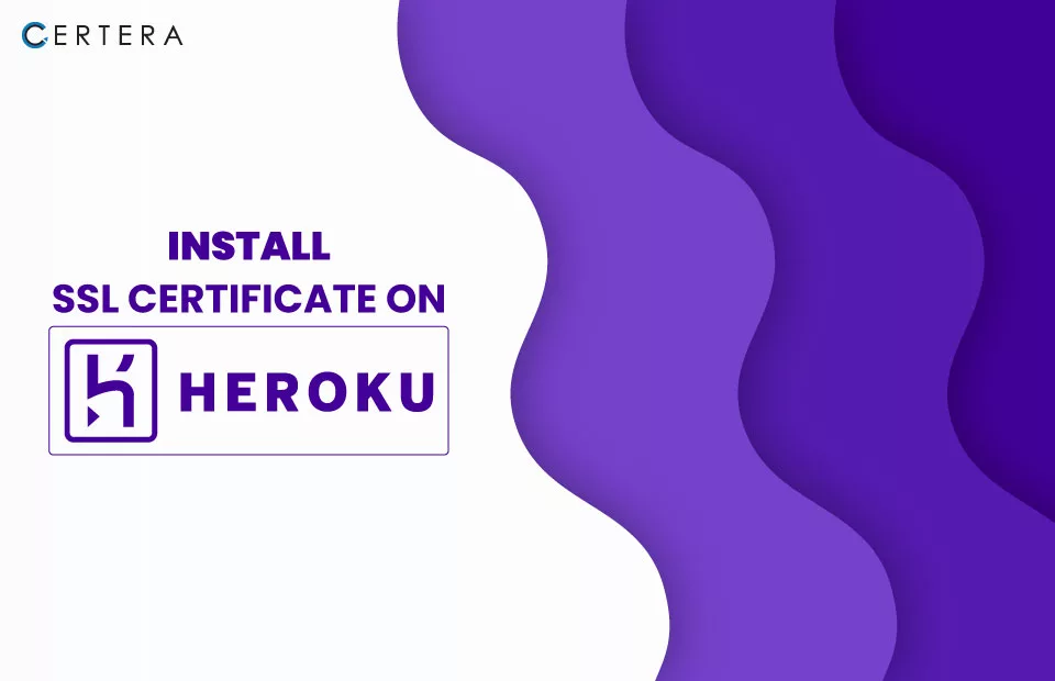 Install SSL Certificate on Heroku Server