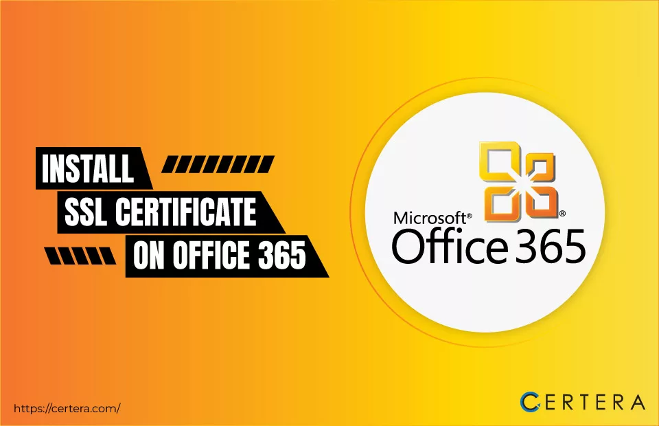 Install SSL On Office 365