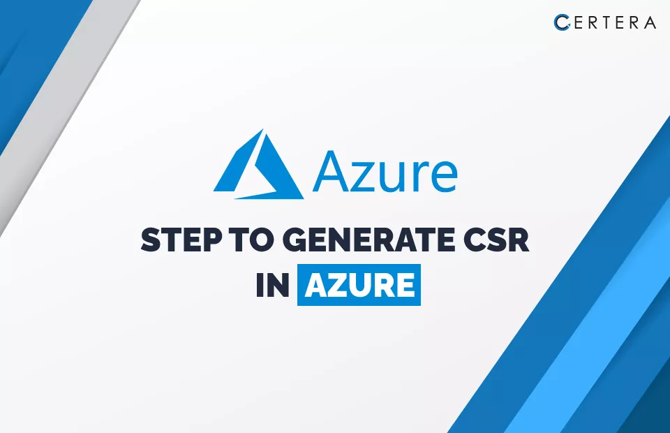 Generate CSR on Mircosoft Azure