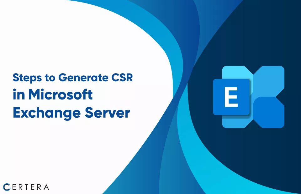 Generate CSR in Microsoft Exchange Server