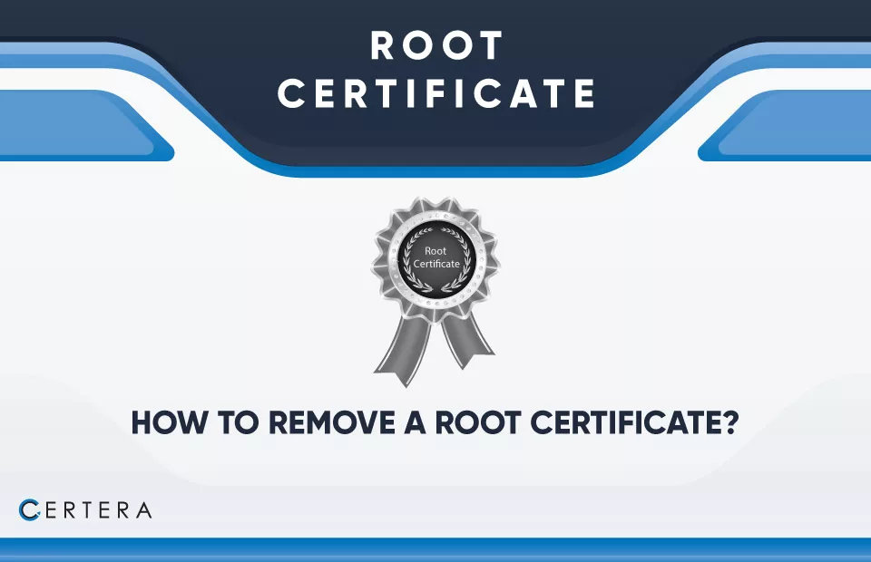 How to Remove Root Certificate