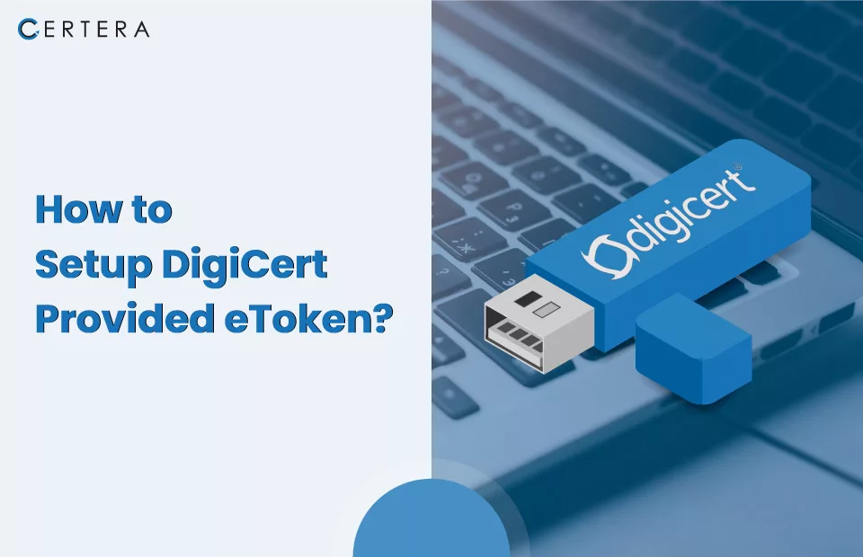 DigiCert Code Signing Token Setup