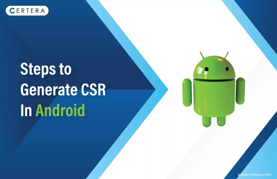 Generate CSR on Android Device