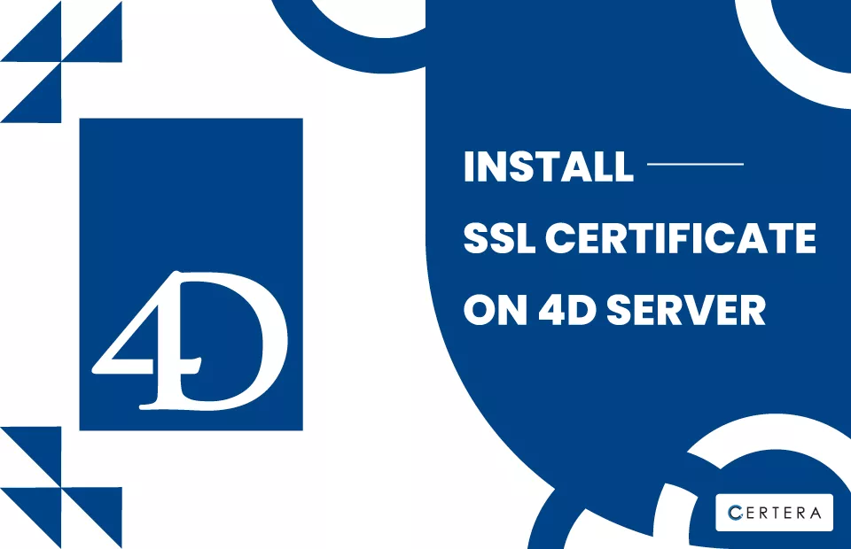 SSL Certificate Installation on the 4D Server