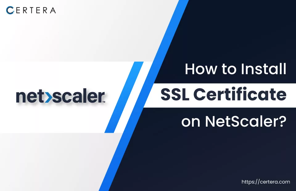 How to Install an SSL Certificate on NetScaler