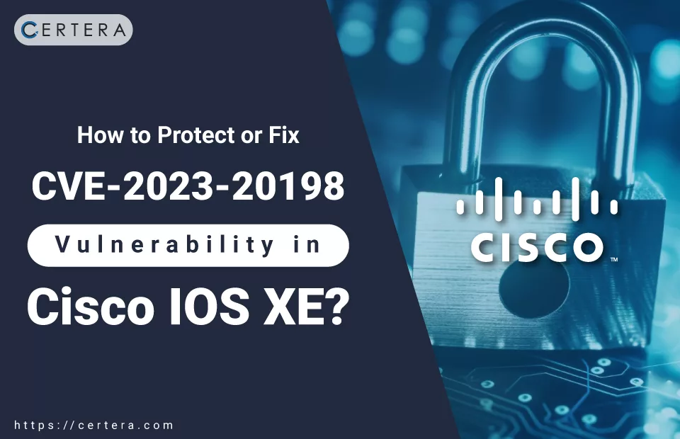 Fix CVE-2023-20198 Vulnerability in Cisco IOS XE