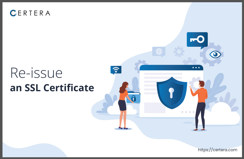 Reissue SSL Certificate Certera