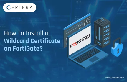 Install Wildcard Certificate on FortiGate