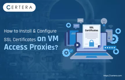 Install SSL on VM Access Proxies