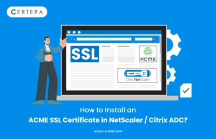 NetScaler/Citrix ADC ACME Configuration